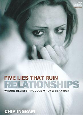 楽天ブックス: Five Lies That Ruin Relationships: Wrong Beliefs Produce Wrong Behavior - Chip Ingram ...