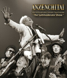 30th Anniversary Concert Tour Encore “The Saltmoderate Show"【Blu-ray】 [ 安全地帯 ]
