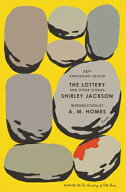 The Lottery and Other Stories: 75th Anniversary Edition LOTTERY & OTHER STORIES （FSG Classics） […