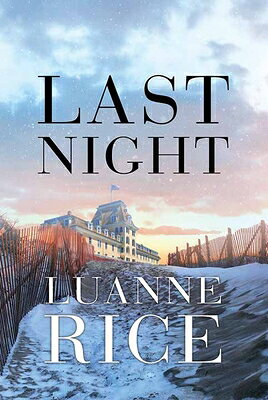 Luanne Rice Rack 楽天ブックス: Last Night - Luanne Rice - 9798891640160 : 洋書