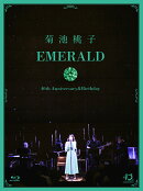 EMERALD〜40th Anniversary＆Birthday〜【Blu-ray】