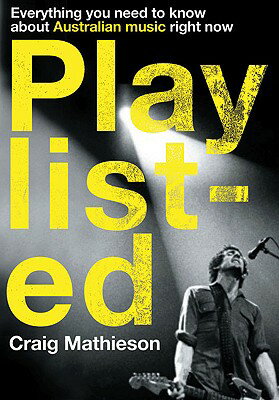 楽天ブックス: Playlisted: Everything You Need to Know about Australian Music