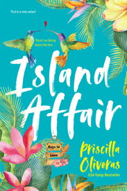 Island Affair: A Fun Summer Love Story ISLAND AFFAIR （Keys to Love） [ Priscilla Oliveras ]