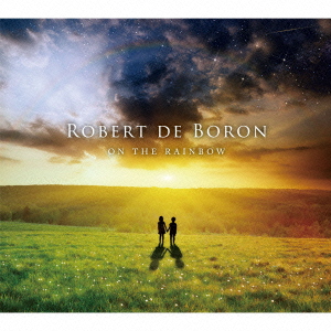 ON THE RAINBOW [ ROBERT DE BORON ]