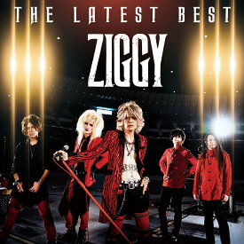 【先着特典】THE LATEST BEST(A4クリアファイル) [ ZIGGY ]