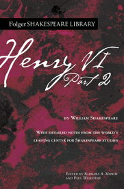 Henry VI Part 2 HENRY VI PART 2 （Folger Shakespeare Library） [ William Shakespeare ]