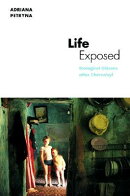 Life Exposed: Biological Citizens After Chernobyl