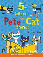 Pete the Cat: 5-Minute Pete the Cat Stories: 12 Groovy Stories in 1 Book PETE THE CAT 5-MIN PETE T…
