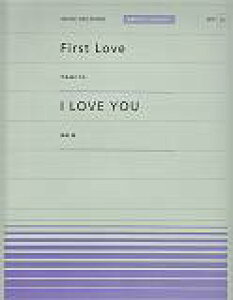 First�@Love�^I�@LOVE�@YOU �i�S���s�A�m�s�[�X�|�s�����[�j