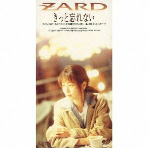 楽天ブックス: きっと忘れない - ZARD - 4940132000218 : CD