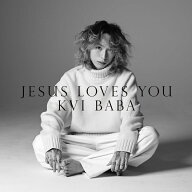 Jesus Loves You [ Kvi Baba ]