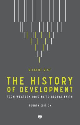 楽天ブックス: The History of Development: From Western Origins to Global ...