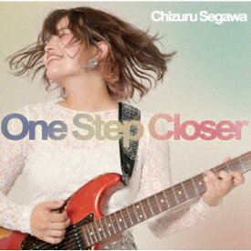 One Step Closer [ 瀬川千鶴 ]