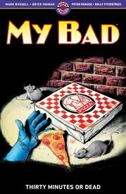 My Bad: Thirty Minutes or Dead MY BAD （My Bad） [ Mark Russell ]