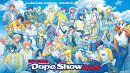 Paradox Live Dope Show 2026