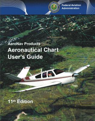 楽天ブックス: Aeronautical Chart User's Guide: AeroNav Products - Federal ...
