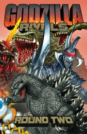 Godzilla Rivals: Round Two GODZILLA RIVALS ROUND 2 [ Keith Davidsen ]