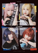 LIVE STAGE「ぼっち・ざ・ろっく！」at KT Zepp Yokohama/Zepp Namba(OSAKA)(完全生産限定版)【Blu-ray】