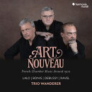 【輸入盤】アール・ヌーヴォー〜1900年頃のフランス室内楽作品集　トリオ・ヴァンダラー（2CD）