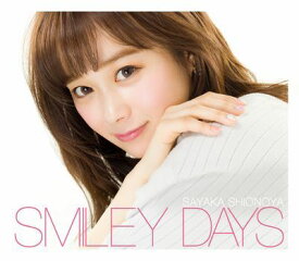 SMILEY DAYS (初回限定盤B) [ 塩ノ谷早耶香 ]