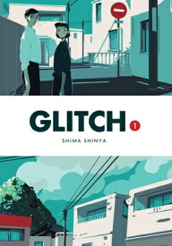 Glitch, Vol. 1 GLITCH VOL 1 （Glitch） [ Shima Shinya ]