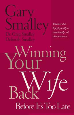 楽天ブックス: Winning Your Wife Back Before It's Too Late: Whether She's Left