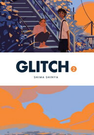 Glitch, Vol. 2 GLITCH VOL 2 （Glitch） [ Shima Shinya ]