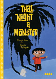 That Night, a Monster . . . THAT NIGHT A MONSTER [ Marzena Sowa ]