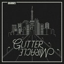 GLITTER/MIRACLE