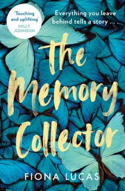 The Memory Collector MEMORY COLLECTOR [ Fiona Lucas ]