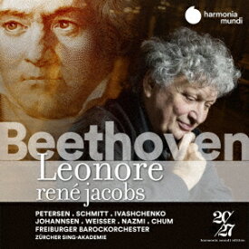ベートーヴェン:歌劇『レオノーレ』op.72a, 1805年版(第1稿) [ ルネ・ヤーコプス ]