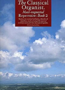 yAyzCLASSICAL ORGANIST: MOST-REQUESTED REPERTOIRE BK.2