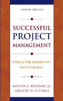 Successful Project Management: A Step-By-Step Approach with Practical Examples