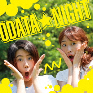 ODATA★NIGHT[Nene&Waka]