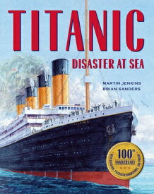 Titanic TITANIC -100TH ANNIV/E [ Martin Jenkins ]