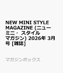 NEW MINI STYLE MAGAZINE (ニューミニ・スタイルマガジン) 2026年 3月号 [雑誌]