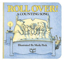 Roll Over! Board Book: A Counting Song ROLL OVER BOARD BK-BOARD [ Merle Peek ]