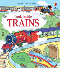 Look Inside Trains LOOK INSIDE TRAINS （Look Inside） [ Alex Frith ]