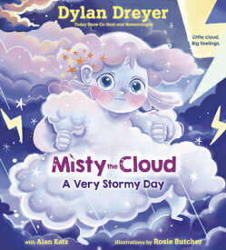 Misty the Cloud: A Very Stormy Day MISTY THE CLOUD A VERY STORMY [ Dylan Dreyer ]