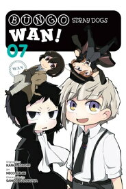 Bungo Stray Dogs: Wan!, Vol. 7 BUNGO STRAY DOGS WAN VOL 7 （Bungo Stray Dogs: Wan!） [ Neco Kanai ]