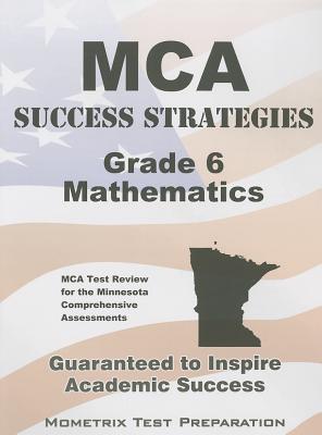 楽天ブックス: MCA Success Strategies Grade 6 Mathematics: MCA Test Review for ...