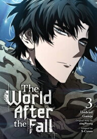 The World After the Fall, Vol. 3 WORLD AFTER THE FALL VOL 3 （The World After the Fall） [ Undead Gamja(3b2s Studio) ]