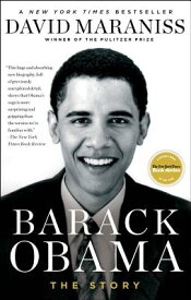 Barack Obama: The Story BARACK OBAMA [ David Maraniss ]