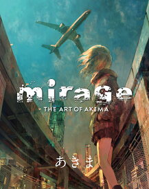 mirage [ あきま ]