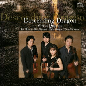 Descending Dragon [ ヴィルタス・クヮルテット ]