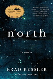 North NORTH [ Brad Kessler ]