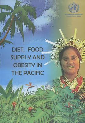 楽天ブックス: Diet, Food Supply and Obesity in the Pacific - Who Regional ...