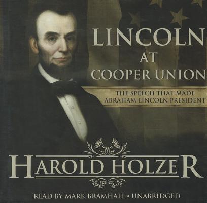 楽天ブックス: Lincoln at Cooper Union: The Speech That Made Abraham Lincoln ...