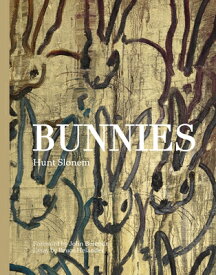 Bunnies BUNNIES [ Hunt Slonem ]