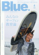 Blue. (ブルー) 2026年 4月号 [雑誌]